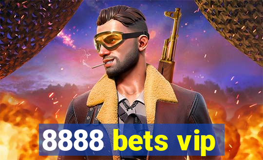 8888 bets vip